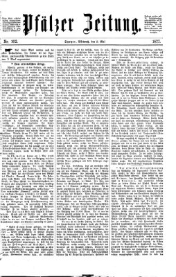 Pfälzer Zeitung Mittwoch 2. Mai 1877