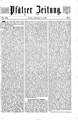 Pfälzer Zeitung Donnerstag 3. Mai 1877