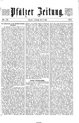 Pfälzer Zeitung Dienstag 15. Mai 1877