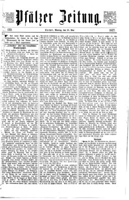 Pfälzer Zeitung Montag 28. Mai 1877