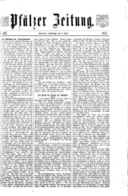 Pfälzer Zeitung Samstag 9. Juni 1877