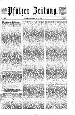 Pfälzer Zeitung Dienstag 26. Juni 1877