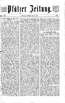 Pfälzer Zeitung Dienstag 24. Juli 1877