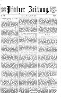 Pfälzer Zeitung Montag 30. Juli 1877