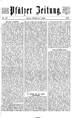 Pfälzer Zeitung Mittwoch 1. August 1877