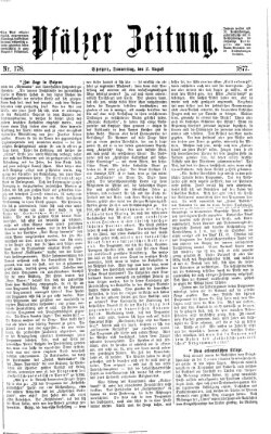 Pfälzer Zeitung Donnerstag 2. August 1877