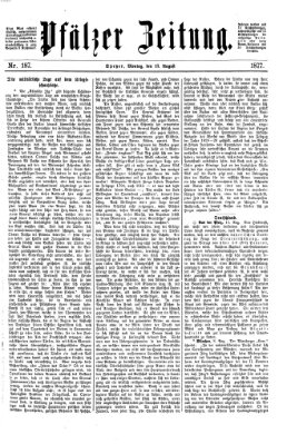 Pfälzer Zeitung Montag 13. August 1877