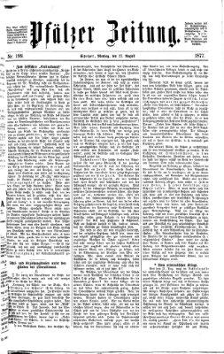 Pfälzer Zeitung Montag 27. August 1877