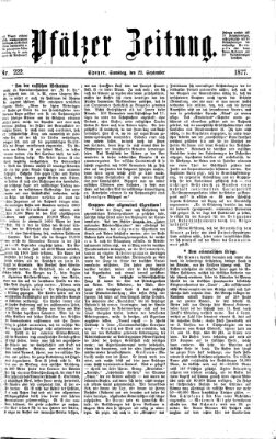 Pfälzer Zeitung Samstag 22. September 1877