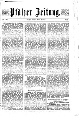 Pfälzer Zeitung Montag 3. Dezember 1877