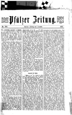 Pfälzer Zeitung Dienstag 4. Dezember 1877