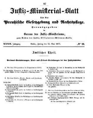 Justiz-Ministerialblatt für die preußische Gesetzgebung und Rechtspflege Freitag 25. Mai 1877