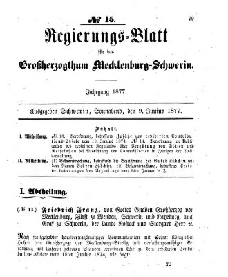 Regierungsblatt für Mecklenburg-Schwerin (Großherzoglich-Mecklenburg-Schwerinsches officielles Wochenblatt) Samstag 9. Juni 1877