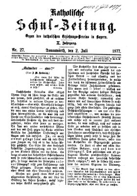 Katholische Schulzeitung (Bayerische Schulzeitung) Montag 2. Juli 1877