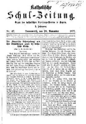 Katholische Schulzeitung (Bayerische Schulzeitung) Dienstag 20. November 1877