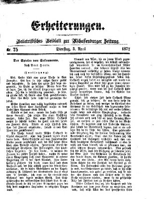 Erheiterungen (Aschaffenburger Zeitung) Dienstag 3. April 1877