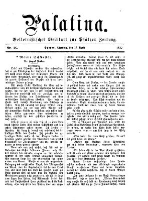 Palatina (Pfälzer Zeitung) Dienstag 17. April 1877