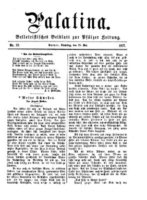 Palatina (Pfälzer Zeitung) Dienstag 15. Mai 1877