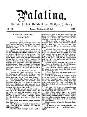 Palatina (Pfälzer Zeitung) Dienstag 24. Juli 1877