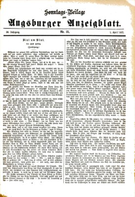 Augsburger Anzeigeblatt. Sonntags-Beilage zum Augsburger Anzeigblatt (Augsburger Anzeigeblatt) Sonntag 1. April 1877