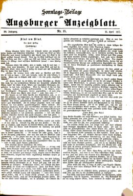 Augsburger Anzeigeblatt. Sonntags-Beilage zum Augsburger Anzeigblatt (Augsburger Anzeigeblatt) Sonntag 15. April 1877