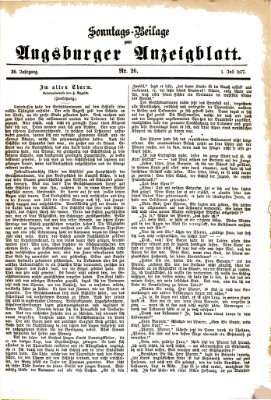 Augsburger Anzeigeblatt. Sonntags-Beilage zum Augsburger Anzeigblatt (Augsburger Anzeigeblatt) Sonntag 1. Juli 1877