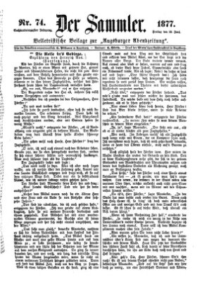 Der Sammler (Augsburger Abendzeitung) Freitag 22. Juni 1877