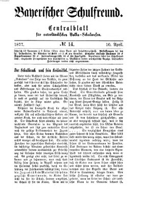 Bayerischer Schulfreund Dienstag 10. April 1877