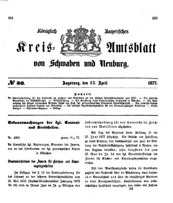 Königlich Bayerisches Kreis-Amtsblatt von Schwaben und Neuburg Freitag 13. April 1877