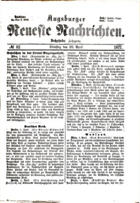 Augsburger neueste Nachrichten Dienstag 10. April 1877