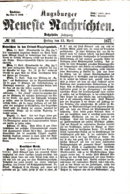 Augsburger neueste Nachrichten Freitag 13. April 1877