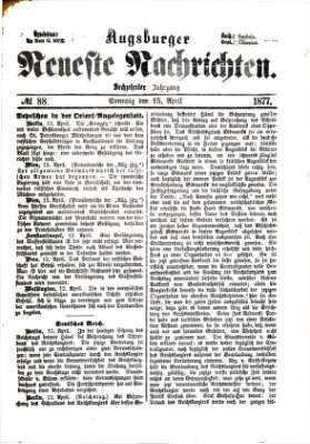 Augsburger neueste Nachrichten Sonntag 15. April 1877