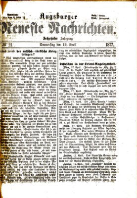 Augsburger neueste Nachrichten Donnerstag 19. April 1877