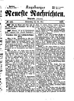 Augsburger neueste Nachrichten Donnerstag 31. Mai 1877