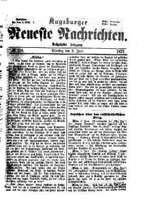 Augsburger neueste Nachrichten Dienstag 5. Juni 1877