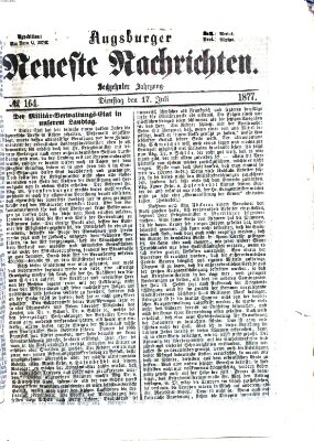 Augsburger neueste Nachrichten Dienstag 17. Juli 1877