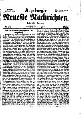 Augsburger neueste Nachrichten Dienstag 31. Juli 1877