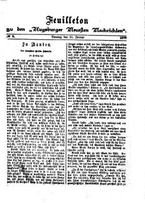 Augsburger neueste Nachrichten. Feuilleton zu den Augsburger neuesten Nachrichten (Augsburger neueste Nachrichten) Sonntag 21. Januar 1877