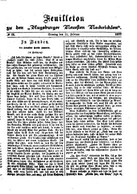 Augsburger neueste Nachrichten. Feuilleton zu den Augsburger neuesten Nachrichten (Augsburger neueste Nachrichten) Sonntag 11. Februar 1877