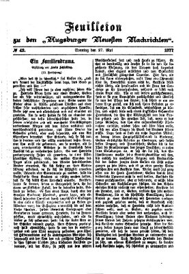 Augsburger neueste Nachrichten. Feuilleton zu den Augsburger neuesten Nachrichten (Augsburger neueste Nachrichten) Sonntag 27. Mai 1877