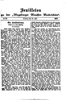 Augsburger neueste Nachrichten. Feuilleton zu den Augsburger neuesten Nachrichten (Augsburger neueste Nachrichten) Sonntag 22. Juli 1877