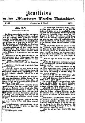 Augsburger neueste Nachrichten. Feuilleton zu den Augsburger neuesten Nachrichten (Augsburger neueste Nachrichten) Sonntag 5. August 1877