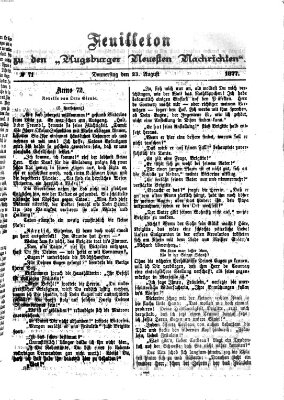 Augsburger neueste Nachrichten. Feuilleton zu den Augsburger neuesten Nachrichten (Augsburger neueste Nachrichten) Donnerstag 23. August 1877