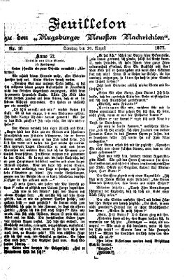 Augsburger neueste Nachrichten. Feuilleton zu den Augsburger neuesten Nachrichten (Augsburger neueste Nachrichten) Sonntag 26. August 1877