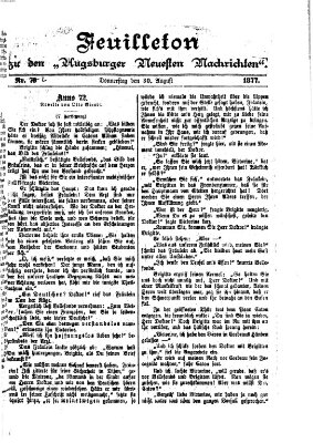 Augsburger neueste Nachrichten. Feuilleton zu den Augsburger neuesten Nachrichten (Augsburger neueste Nachrichten) Donnerstag 30. August 1877