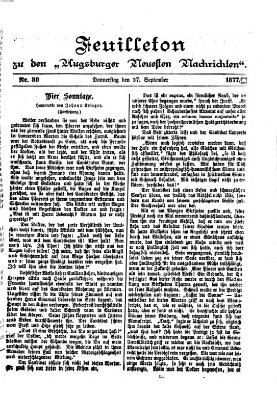 Augsburger neueste Nachrichten. Feuilleton zu den Augsburger neuesten Nachrichten (Augsburger neueste Nachrichten) Donnerstag 27. September 1877