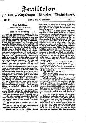 Augsburger neueste Nachrichten. Feuilleton zu den Augsburger neuesten Nachrichten (Augsburger neueste Nachrichten) Sonntag 30. September 1877