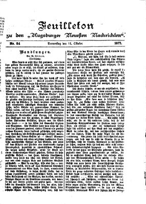 Augsburger neueste Nachrichten. Feuilleton zu den Augsburger neuesten Nachrichten (Augsburger neueste Nachrichten) Donnerstag 11. Oktober 1877