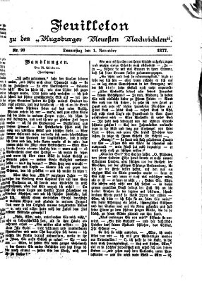 Augsburger neueste Nachrichten. Feuilleton zu den Augsburger neuesten Nachrichten (Augsburger neueste Nachrichten) Donnerstag 1. November 1877