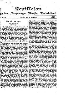 Augsburger neueste Nachrichten. Feuilleton zu den Augsburger neuesten Nachrichten (Augsburger neueste Nachrichten) Sonntag 4. November 1877